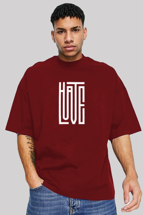 Hate Love Typography Drop- Shoulder Oversized T-shirt